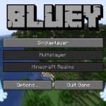 Bluey Theme Song (wait why the Minecraft home screen?) meme