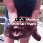 It's true | Imgflip | image tagged in gifs,memes,funny,imgflip,face reveal,shitpost | made w/ Imgflip video-to-gif maker