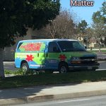 Scooby Doo Van | Slavic Lives Matter | image tagged in scooby doo van,slavic lives matter | made w/ Imgflip meme maker