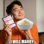 MSG | FUIYOH; I WILL MARRY FRIED RICE AND MSG | image tagged in uncle roger | made w/ Imgflip meme maker