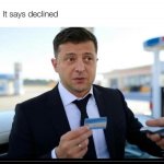 Credit card declined Zelensky