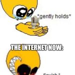 Gently holds emoji | THE INTERNET IN 2023:; THE INTERNET NOW: | image tagged in gently holds emoji | made w/ Imgflip meme maker