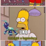 If these two met | Ash; I caught one-of-a-kind Pokemon. Have you? LIKO; I caught a legendary; ASH; LIKO; Oh | image tagged in i sleep in a race car bed,memes,funny,pokemon | made w/ Imgflip meme maker