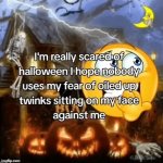 i’m really scared of halloween meme