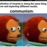 Insanity of Communism