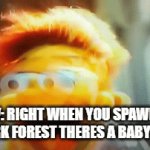 Minecraft. (if you get it, you get it) | POV: RIGHT WHEN YOU SPAWN IN THE DARK FOREST THERES A BABY ZOMBIE | image tagged in gifs,minecraft,run for your life,zombie,muppets | made w/ Imgflip video-to-gif maker