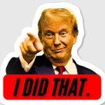Trump I Did That