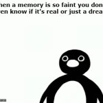 real | when a memory is so faint you don't even know if it's real or just a dream | image tagged in gifs,memes,meme,funny,fun,uncanny | made w/ Imgflip video-to-gif maker