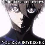 Boy kisser Nagi | OOOOOO YOU LIKE BOYS; YOU'RE A BOYKISSER | image tagged in nagi bluelock | made w/ Imgflip meme maker