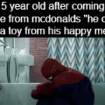 the world just stops at that point | 5 year old after coming home from mcdonalds "he didn't get a toy from his happy meal": | image tagged in gifs,memes,funny,mcdonalds,relatable,kids | made w/ Imgflip video-to-gif maker