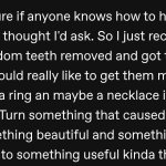 Wisdom Teeth.