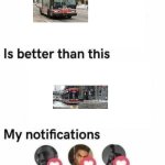 i say that this is better than this | image tagged in i say that this is better than this,toronto,bus | made w/ Imgflip meme maker