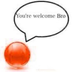 You're welcome Bro