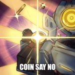 coin say no meme