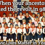 Slavic Year 10000 | When your ancestors started the revolt in 987 AD; But Slavic Lives Matter in Year 10000 | image tagged in slavic year 10000,slavic lives matter | made w/ Imgflip meme maker