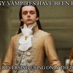 Mirrors | HOW MANY VAMPIRES HAVE BEEN RUN OVER; BY DRIVERS REVERSING USING ONLY THEIR MIRRORS? | image tagged in judgmental volturi,mirrors,reverse,vampires | made w/ Imgflip meme maker