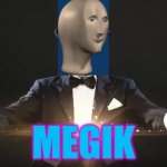 megik meme