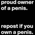 repost if you own a penis meme