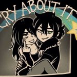 Cry about it 2