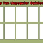 top ten unpopular opinions