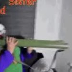 Fattv Dead Sister GIF Template