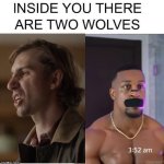 2 wolves | @metasal | image tagged in inside you there are two wolves | made w/ Imgflip meme maker