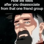 this is real | How life feels after you disassociate from that one friend group | image tagged in gifs,omniman,invincible | made w/ Imgflip video-to-gif maker