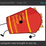 Fries' Funny Doings International