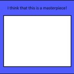 i think that this is a masterpiece