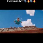 Comin in hot GIF Template