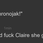 "Say the line, Chronojak!"