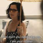 Parker Posey I am your mother