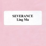 Severance Ling Ma