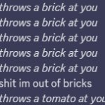 throws a brick at you meme