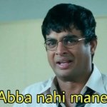 Abba Nahi Manenge (3 Idiots)