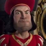 Farquaad about to flip