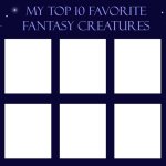 top 10 favorite fantasy creatures