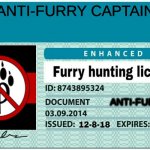 anti-furry | ANTI-FURRY CAPTAIN; ANTI-FURRY | image tagged in furry hunting license | made w/ Imgflip meme maker