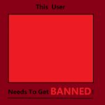 This User Needs To Get Banned