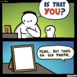 Is tha you