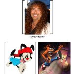 Jess Harnell | image tagged in same voice actor,jess harnell,crash bandicoot,animaniacs,warner bros | made w/ Imgflip meme maker
