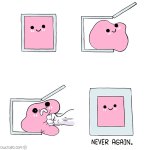 Never again pink bloob