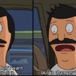 Bob's Burgers I don't want to oversell ot
