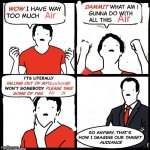 Wow i have so much ____ | Air; Air; Nowhere; Air | image tagged in wow i have so much ____ | made w/ Imgflip meme maker