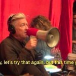 david lynch ok lets try again this time good