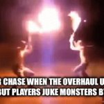 Idk | PILLAR CHASE WHEN THE OVERHAUL UPDATE ARRIVED BUT PLAYERS JUKE MONSTERS BY SLIDING: | image tagged in gifs,idk what to put here | made w/ Imgflip video-to-gif maker