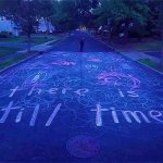 There Is Still Time