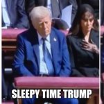 Sleepy time Trump