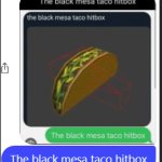 the black mesa taco hitbox