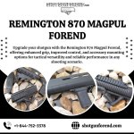Remington 870 Magpul Forend